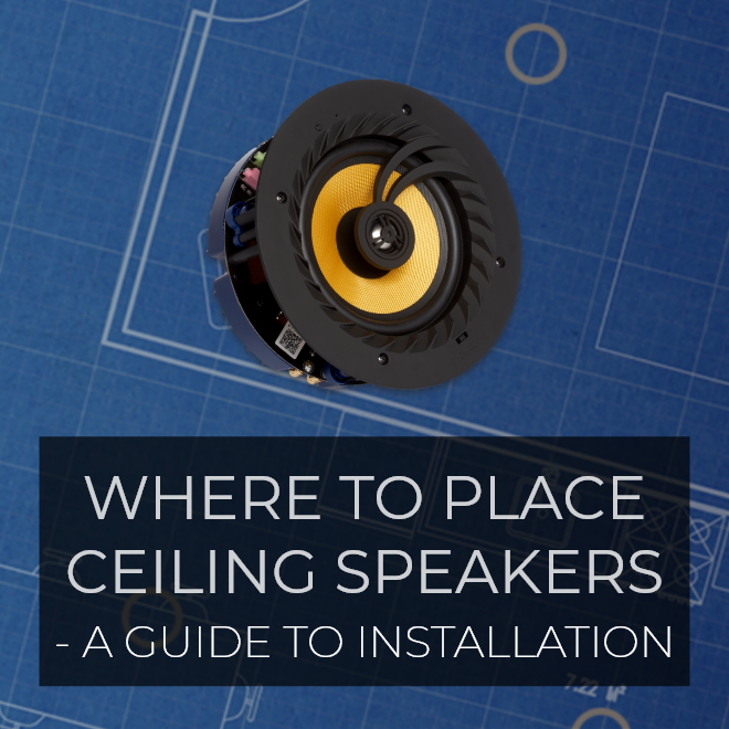 Where to place ceiling speakers